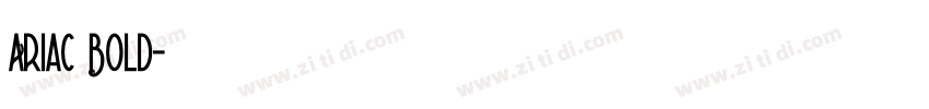 Ariac Bold字体转换